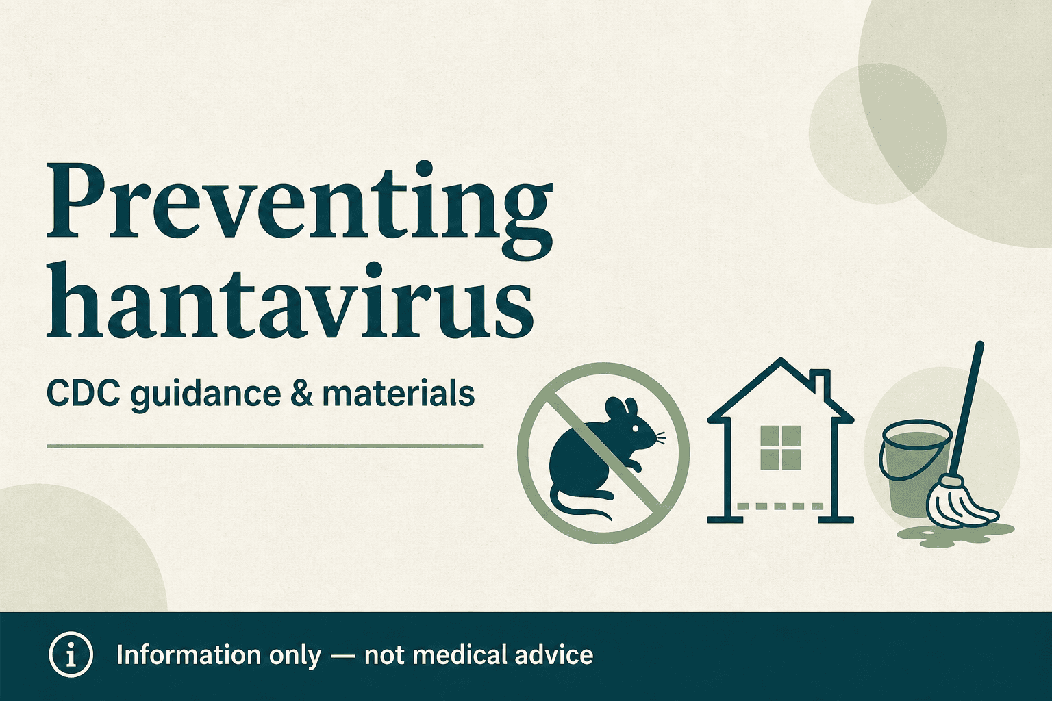 Editorial banner: preventing hantavirus with CDC guidance, information only disclaimer